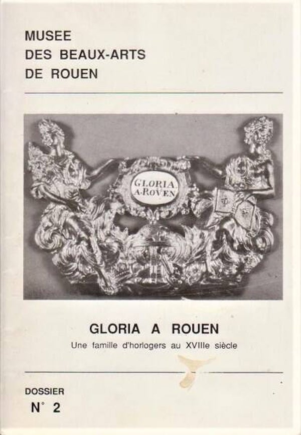 Grandjean - Gloria a Rouen - Une famille d'horlogers