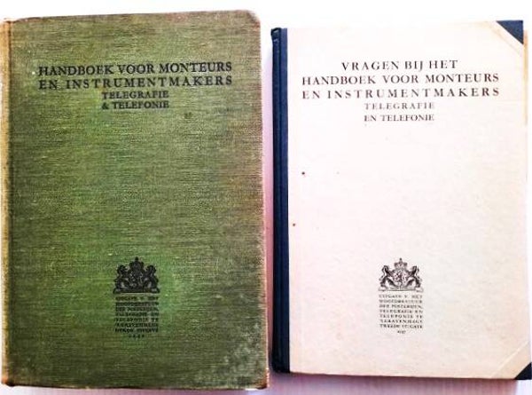 PTT Handboek & Vragenboek voor Monteurs en Instrumentmakers – 's-Gravenhage 1942