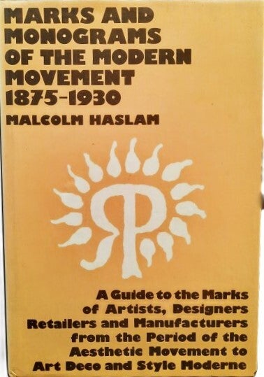 Haslam - Marks and Monograms of the Modern Movement 1875-1930 - Zeldzame 1e druk