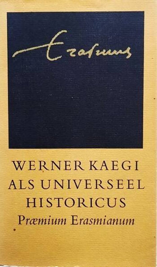 Hoetink - Werner Kaegi als universeel historicus