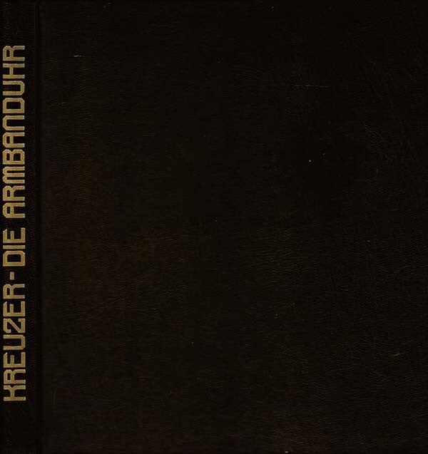 Kreuzer - Die Armbanduhr
