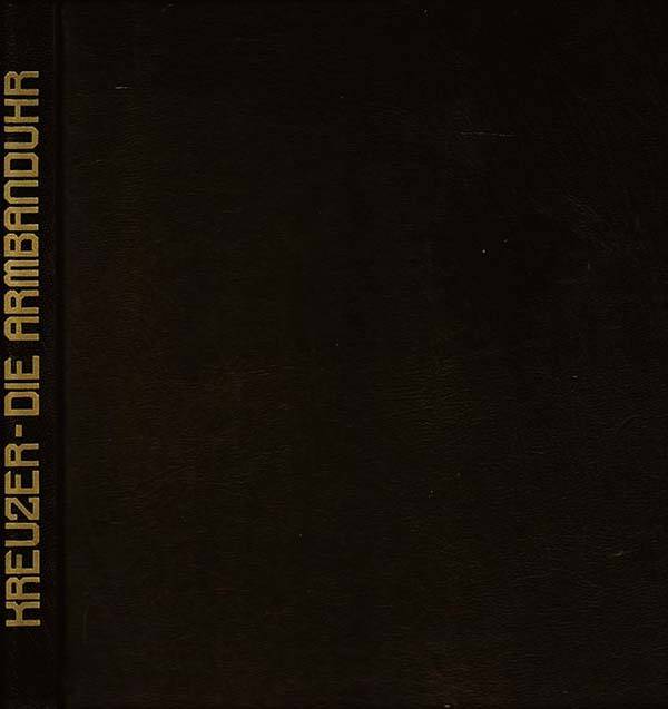 Kreuzer - Die Armbanduhr