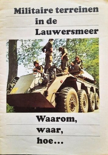 Militaire terreinen in de Lauwersmeer. Waarom, waar, hoe...