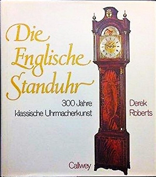 Roberts - Die Englische Standuhr