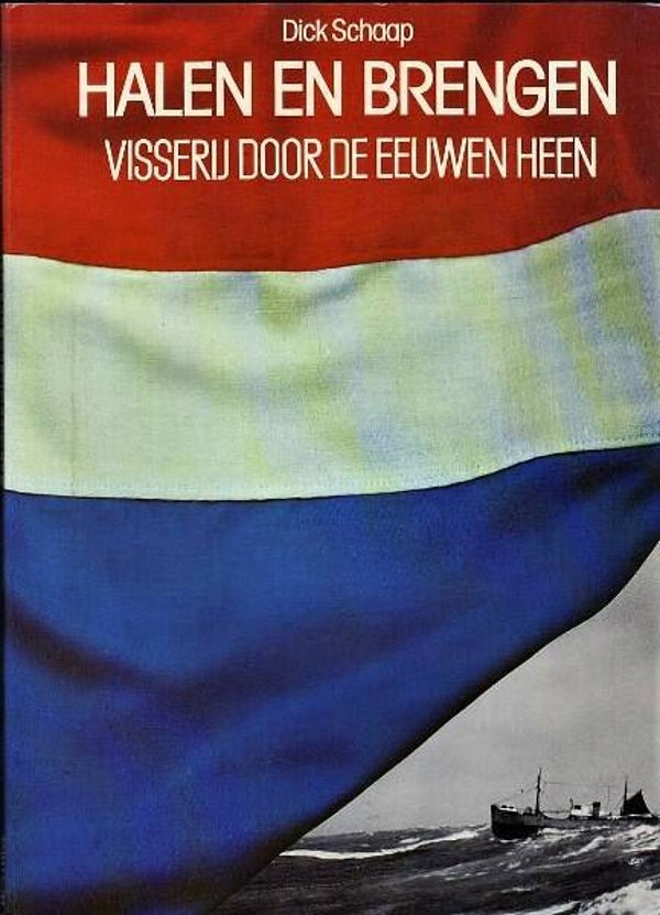 Schaap - Halen en brengen - Visserij door de eeuwen heen