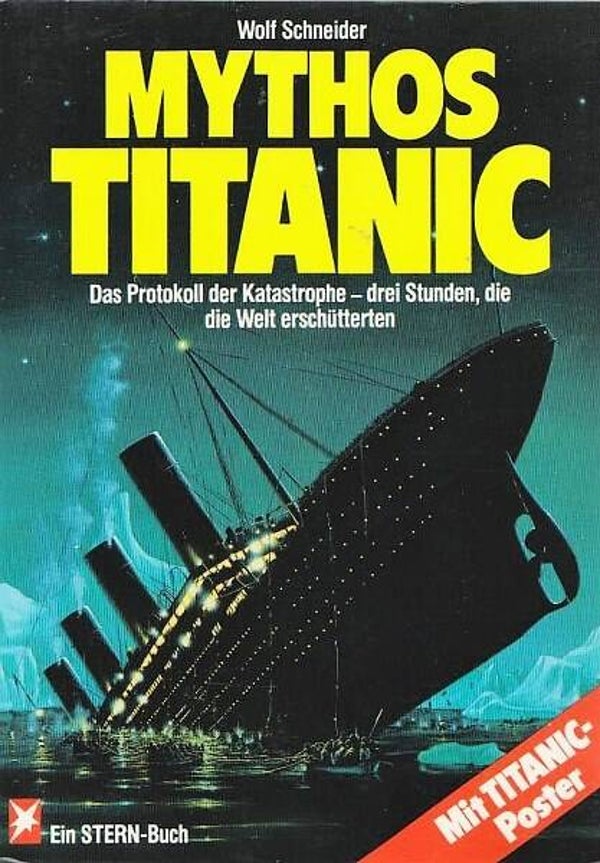 Schneider - Mythos Titanic