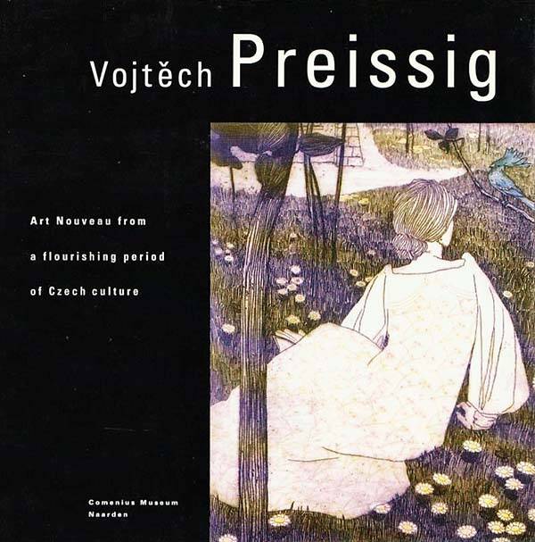Vojtech Preissig - Art nouveau from a florishing period of Czech culture