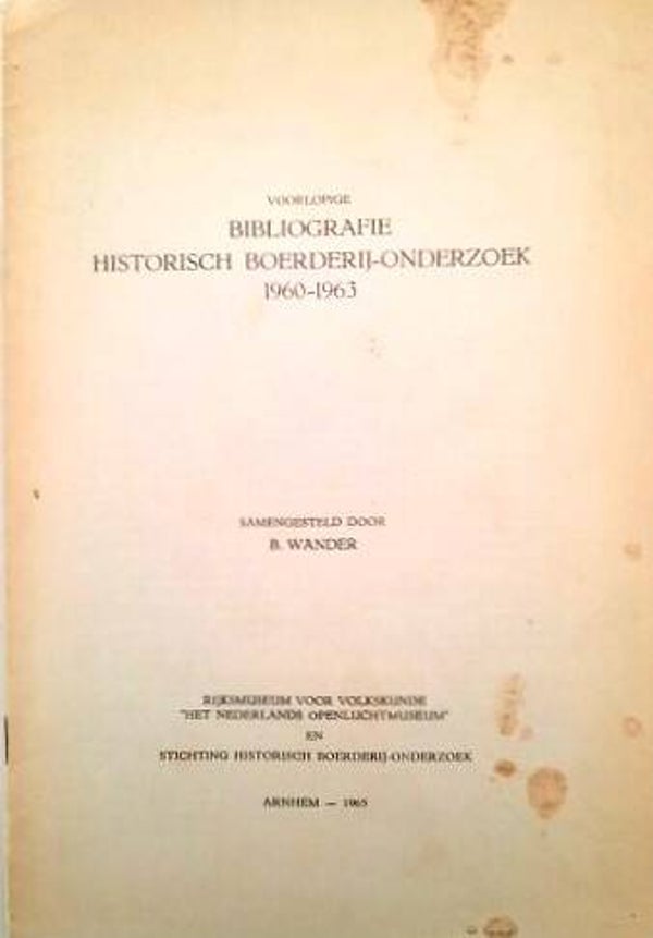 Zeldzaam: Voorlopige Bibliografie Historisch Boerderij-Onderzoek 1960-1963 (Arnhem, 1965) – Uniek exemplaar uit archief S.J. van der Molen met Ex-Libris!