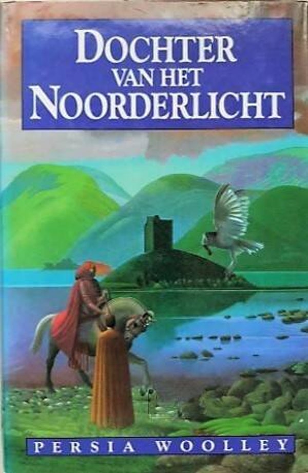Woolley - Dochter van het Noorderlicht (Arthur-legende)