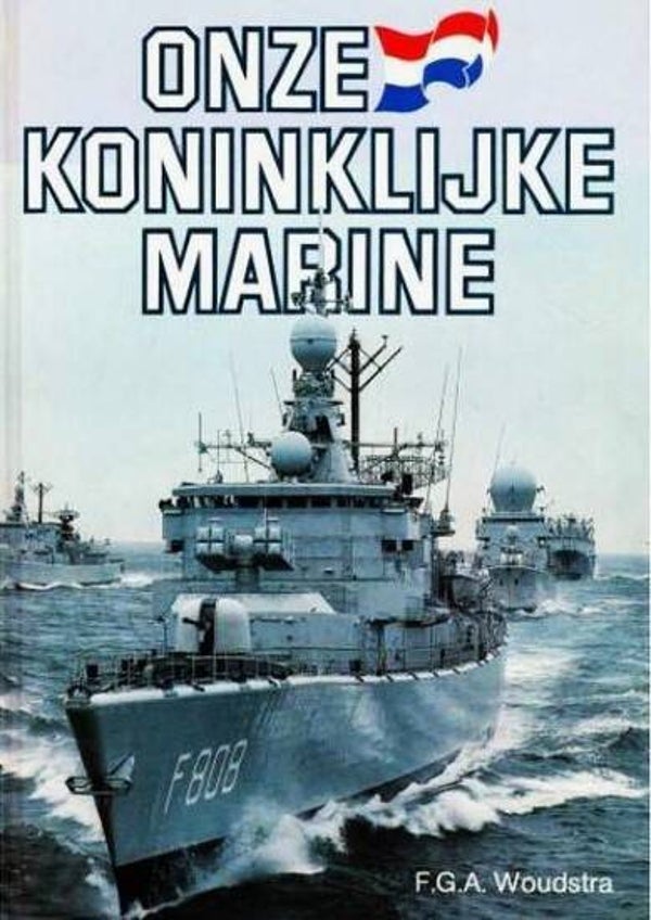 Woudstra - Onze Koninklijke Marine