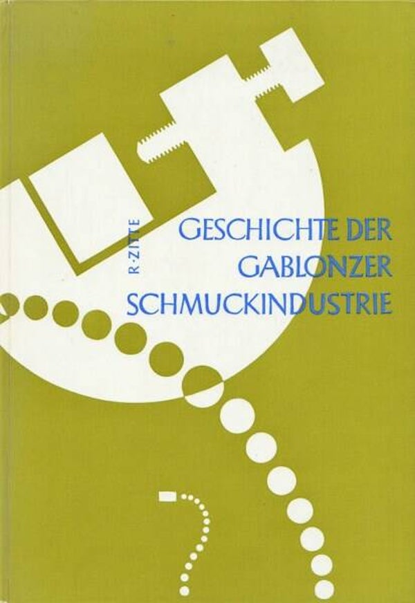 Zitte - Geschichte der Gablonzer Schmuckindustrie