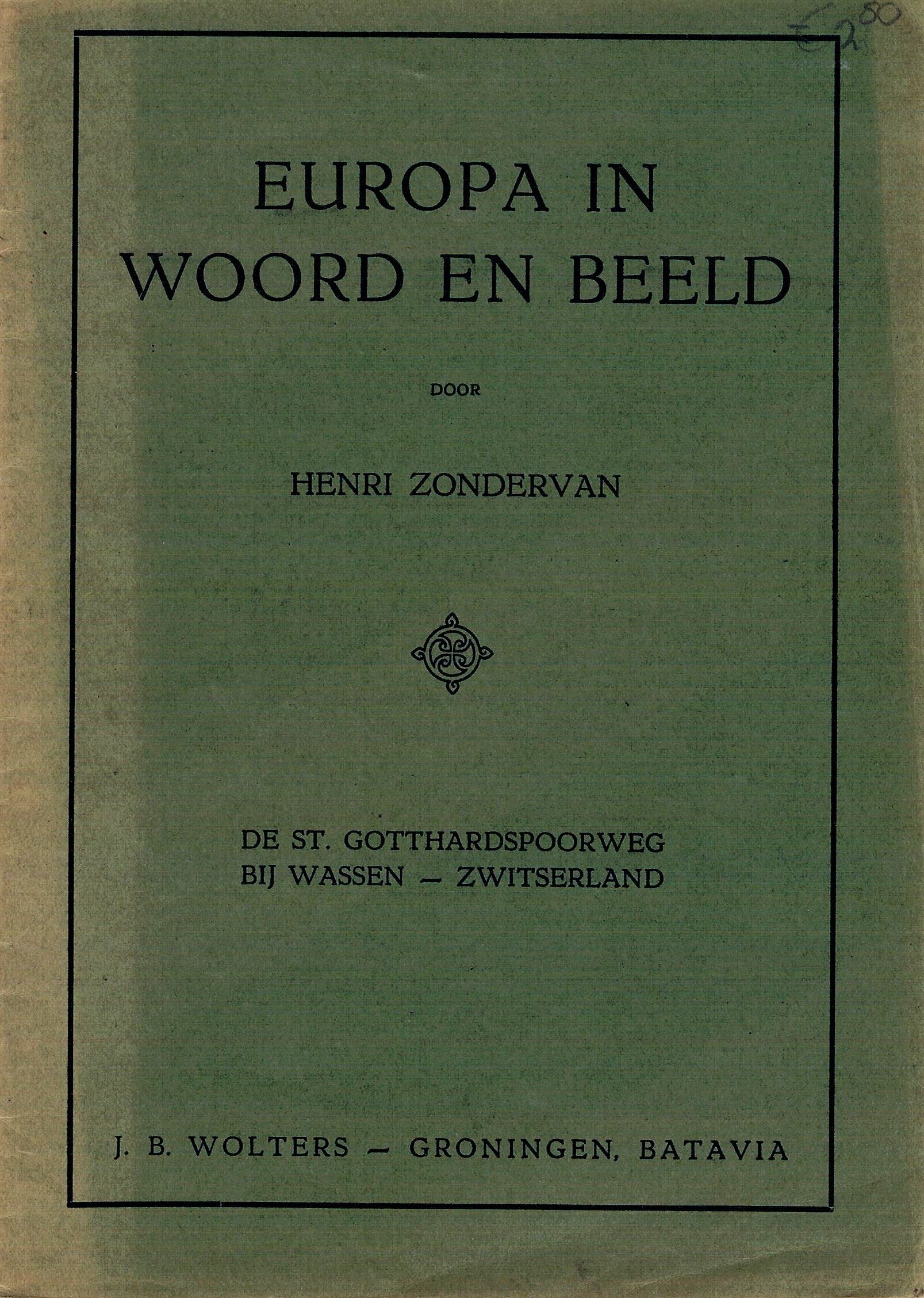 Zondervan - De St. Gotthardspoorweg bij Wassen - Zwitserland. Toelichting bij de schoolplaat