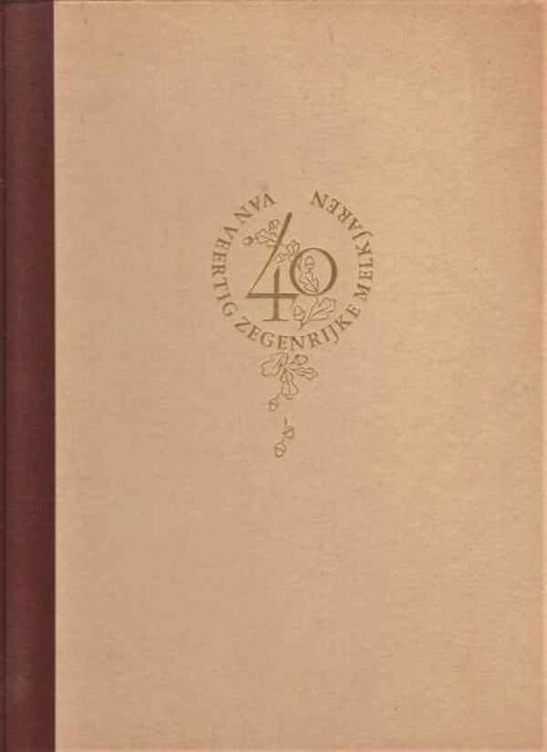 Landelijk / Van veertig zegenrijke melkjaren 1908-1948 - L. van Hoepen