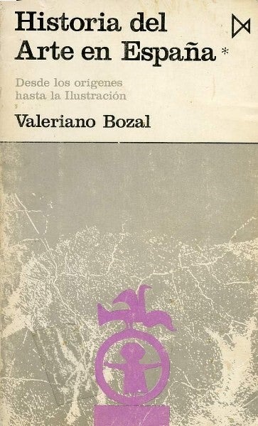 Bozal - Historia del Arte en Espana