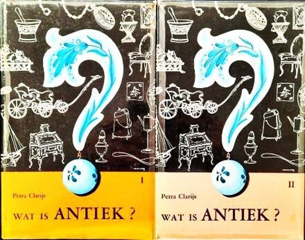Clarijs - Wat is antiek. Deel 1 en 2 (1959)