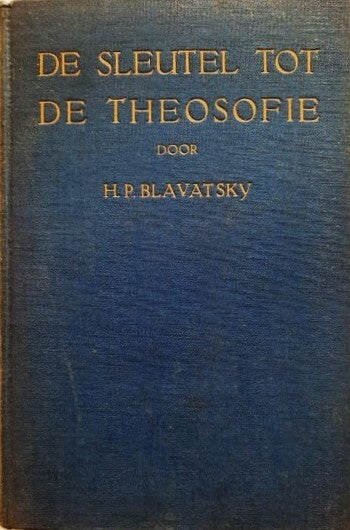 Blavatsky - De sleutel tot de theosofie