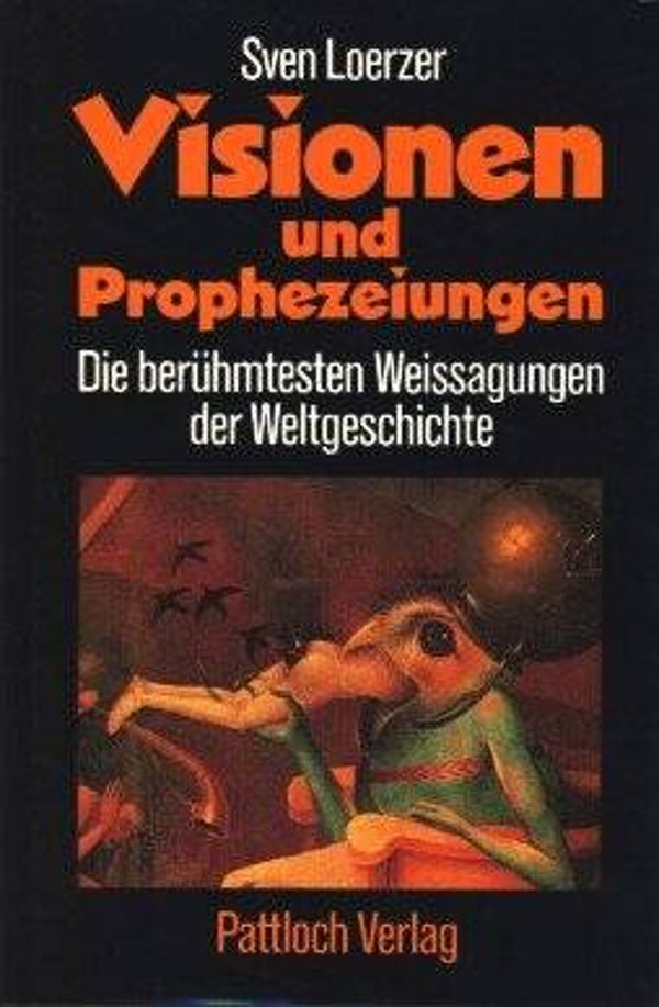 Loerzer - Visionen und Prophezeiungen