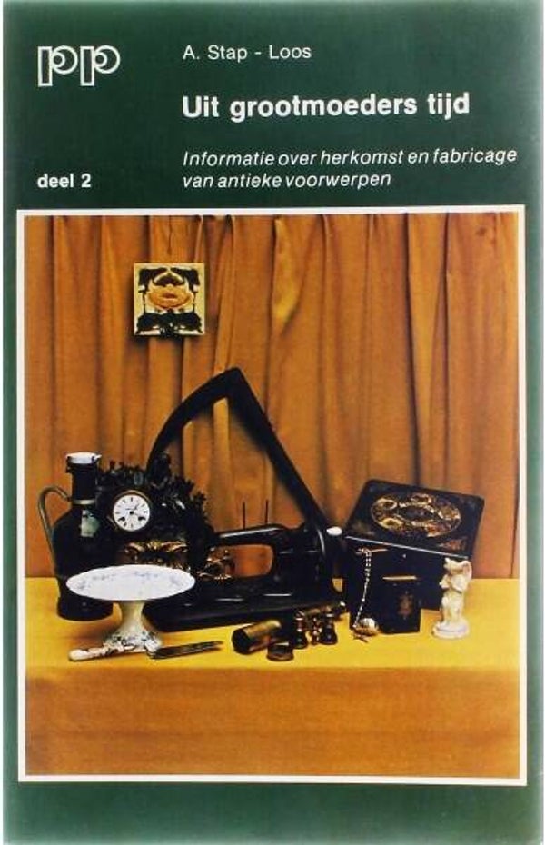 Stap-Loos - Uit grootmoederstijd. Deel 2.