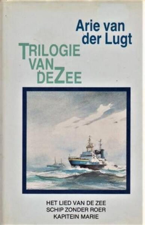 Lugt - Trilogie van de Zee (visserij & zeesleepvaart)