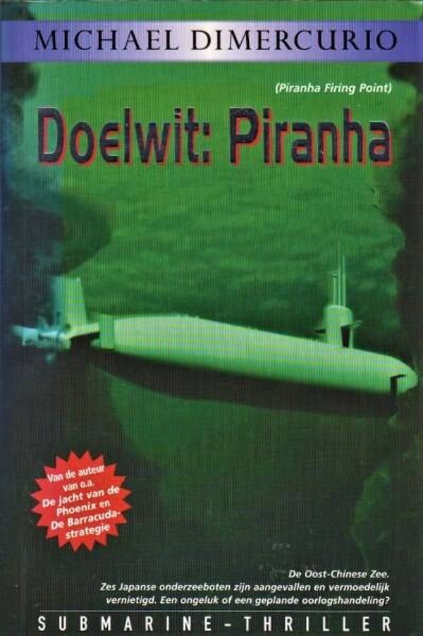 Dimercurio - Doelwit: Piranha
