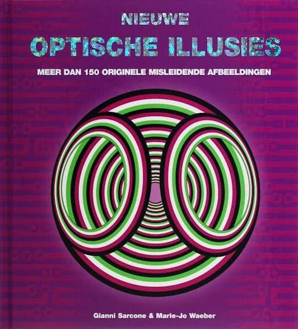Sarcone - Nieuwe optische illusies