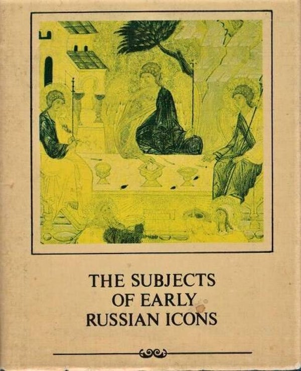 Kostsova - The Subjects of early Russian Icons (Iconen)