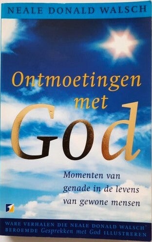 Walsch - Ontmoetingen met God