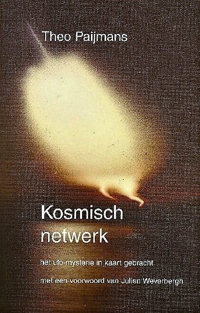 Paijmans - Kosmisch netwerk, het UFO-mysterie in kaart gebracht