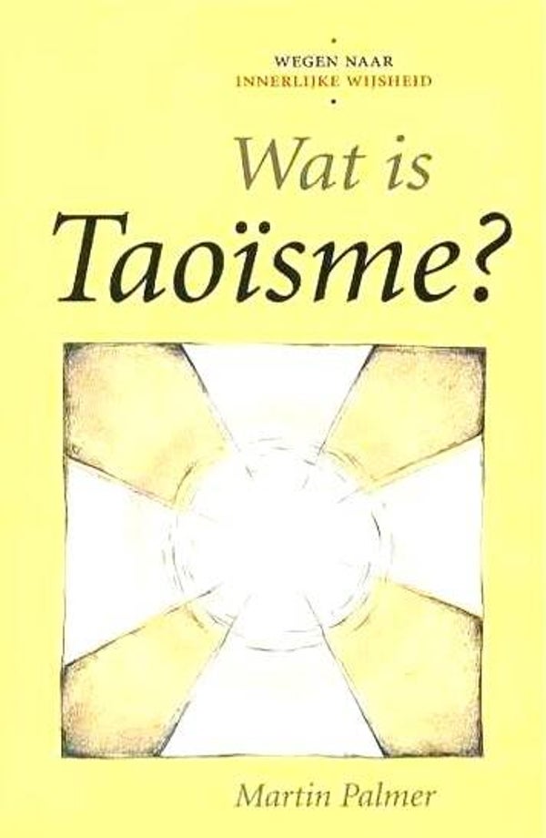 Palmer – Wat is Taoisme?