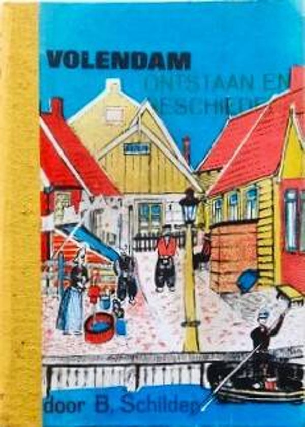 Schilder - Volendam. Ontstaan en geschiedenis