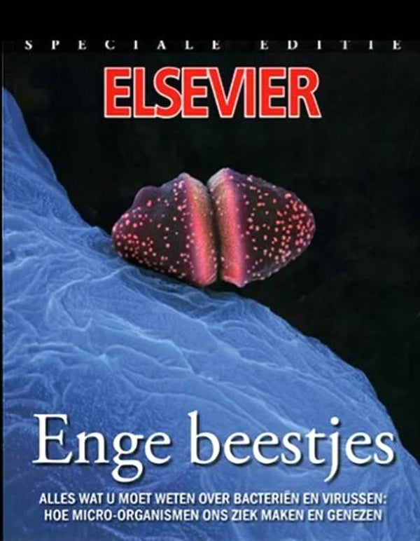 Elsevier speciale editie.  Enge beestjes - Alles over bacteriën en virussen