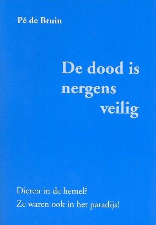 Bruin - De dood is nergens veilig