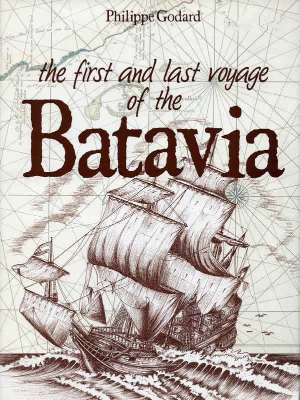 Godard – The First and the last voyage of the Batavia