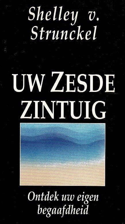 Strunckel - Uw Zesde zintuig