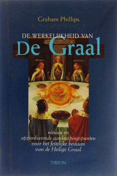 Phillips - De werkelijkheid van De Graal