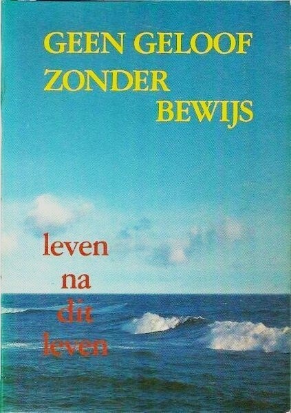 Bruin - Geen geloof zonder bewijs