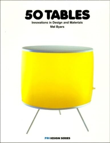 Byars - 50 Tables: Innovations in Design and Materials.