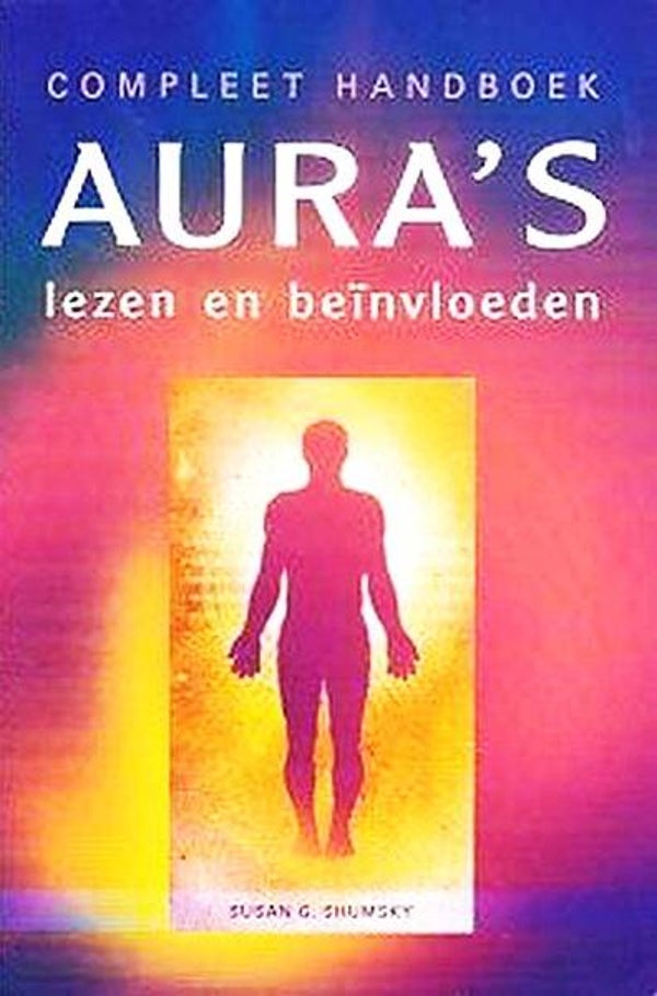 Shumsky – Compleet handboek Aura’s lezen en beïnvloeden
