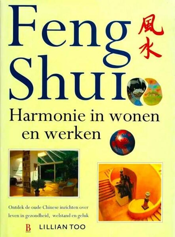 Too - Feng Shui. Harmonie in wonen en werken