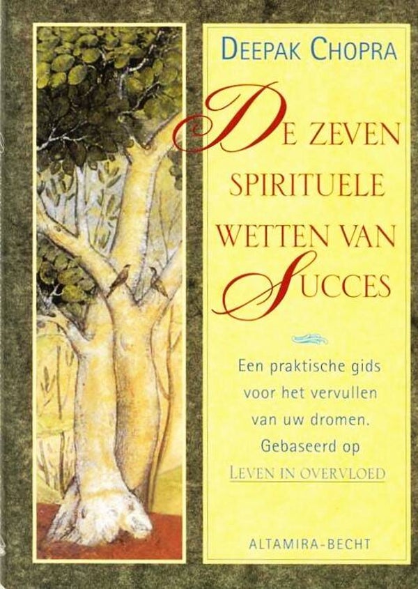Chopra – De zeven spirituele wetten van succes