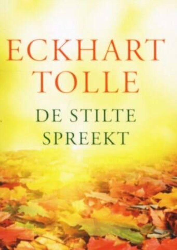 Tolle - De stilte spreekt