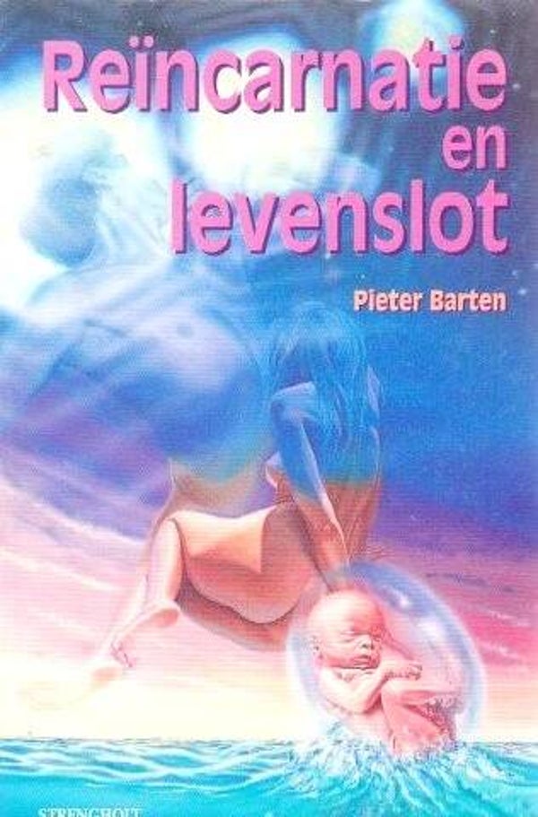 Barten – Reïncarnatie en levenslot