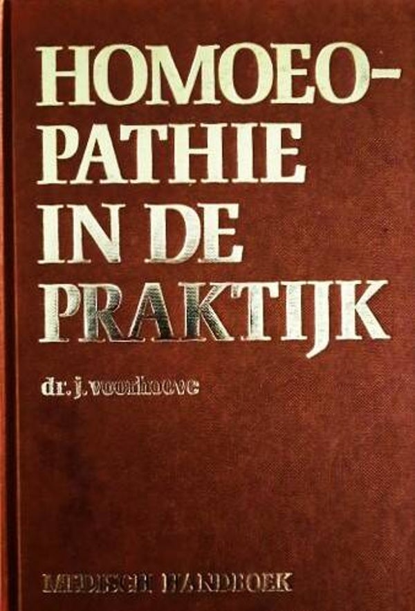 Voorhoeve – Homoeopathie in de praktijk