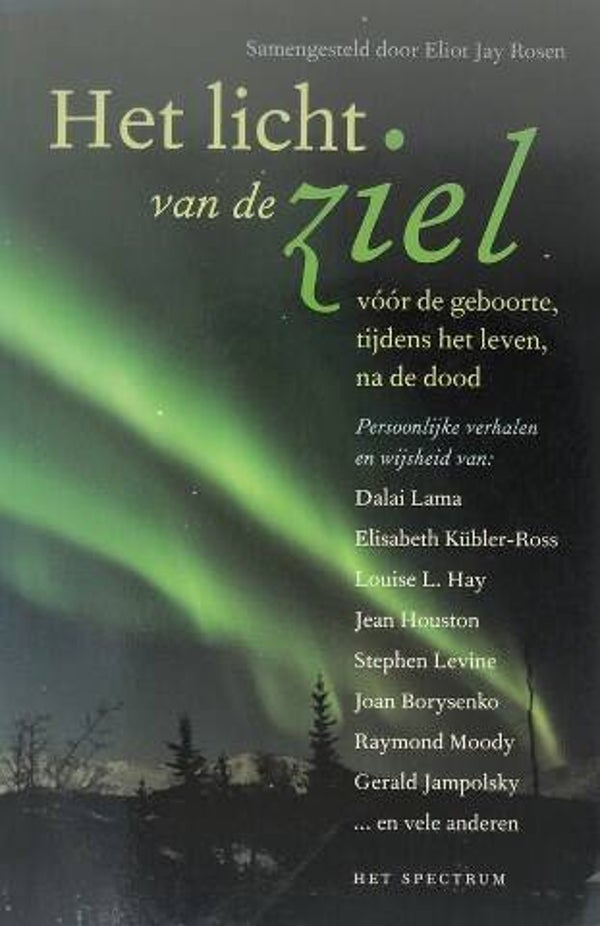 Rosen - Het licht van de ziel voor de geboorte, tijdens het leven, na de dood.