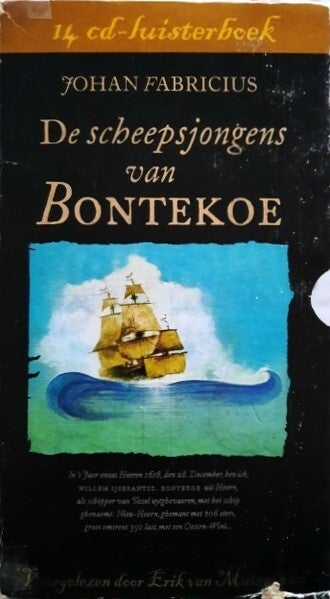 Fabricius - De scheepsjongens van Bontekoe.  Luisterboek 14 CD's