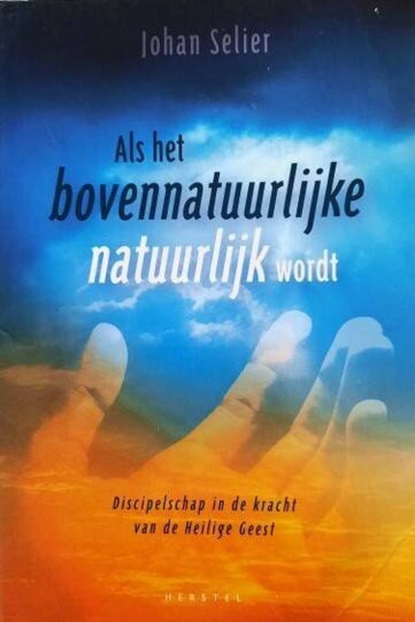 Selier – Als het bovennatuurlijke natuurlijk wordt