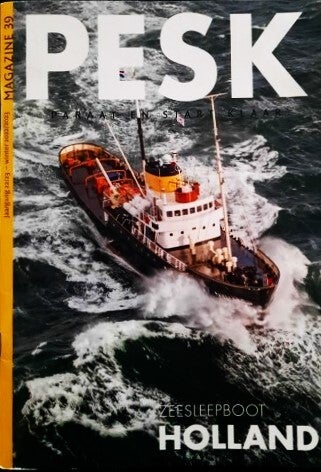 Zeesleepboot Holland - PESK Magazine nr. 39 (Jaargang 2022/2023)