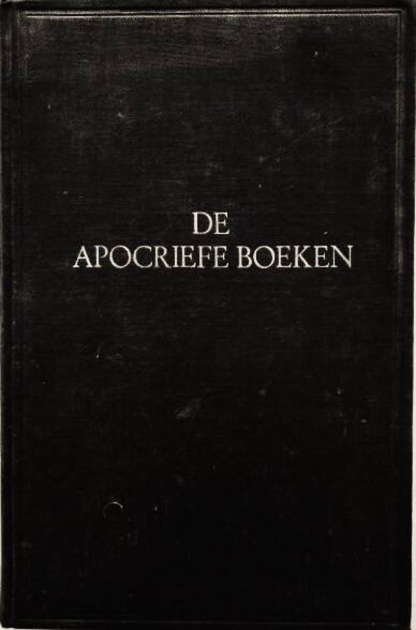 De Apocriefe Boeken - Statenvertaling (Herdruk Jacob en Pieter Keur)