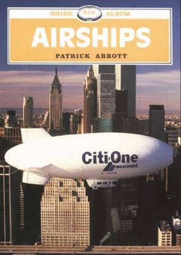Abbott - Airships Luchtschepen - Hindenburg - Zeppelin - Ballonvaart