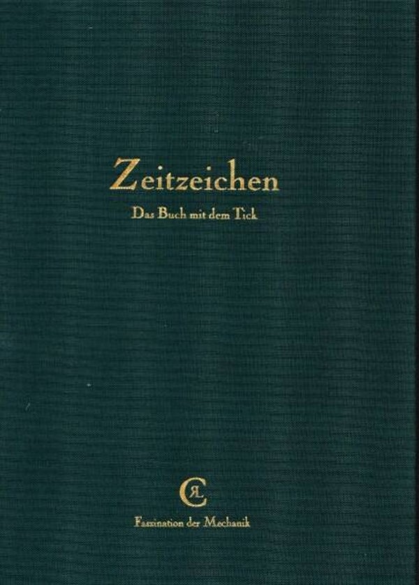 Arnold - Zeitzeichen. Das Buch mit dem Tick - Chronoswiss